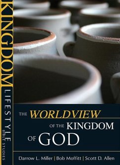 The Worldview of the Kingdom - Allen, Lois