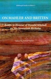 On Mahler and Britten - Reed, Philip (ed.)