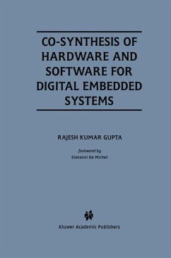 Co-Synthesis of Hardware and Software for Digital Embedded Systems - Gupta, Rajesh Kumar