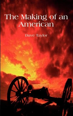 The Making of an American - Taylor, Dave