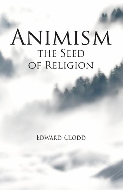 Animism, the Seed of Religion