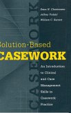 Solution-based Casework Solution-based Casework