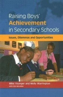 Raising Boys' Achievement in Secondary Schools - Younger, Mike; Warrington, Molly