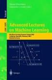 Advanced Lectures on Machine Learning