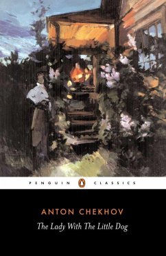 The Lady with the Little Dog and Other Stories, 1896-1904 - Chekhov, Anton