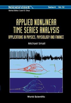 Applied Nonlinear Time Series Analysis: Applications in Physics, Physiology and Finance - Small, Michael