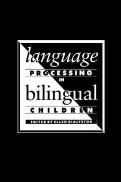 Language Processing in Bilingual Children - Bialystok, Ellen (ed.)