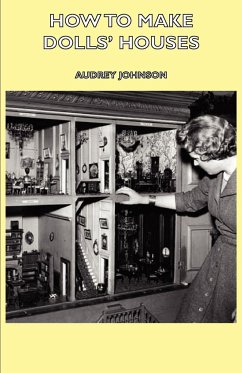 How to Make Dolls' Houses - Johnson, Audrey