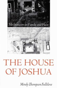 The House of Joshua - Fullilove, Mindy Thompson