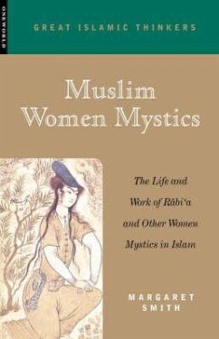 Muslim Women Mystics - Smith, Margaret