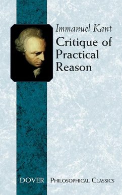 Critique of Practical Reason - Kant, Immanuel