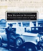 Six Days in October: The Stock Market Crash of 1929; A Wall Street Journal Book for Children