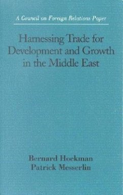 Harnessing Trade for Development and Growth in the Middle East - Sutherland, Peter; Hoekman, Bernard; Messerlin, Patrick