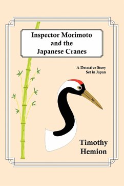 Inspector Morimoto and the Japanese Cranes - Hemion, Timothy
