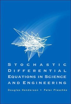 Stochastic Differential Equations in Science and Engineering - Henderson, Douglas; Plaschko, Peter