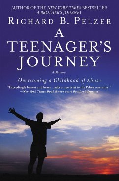 A Teenager's Journey - Pelzer, Richard B