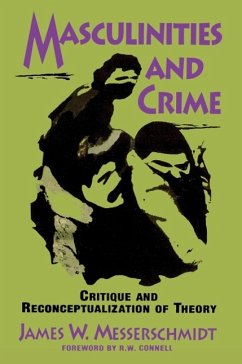 Masculinities and Crime - Messerschmidt, James W