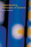 Understanding Philosophy of Science