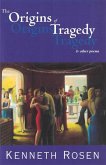 The Origins of Tragedy & Other Poems
