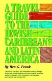 A Travel Guide to the Jewish Caribbean and South America