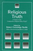 Religious Truth: A Volume in the Comparative Religious Ideas Project