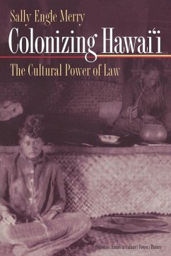 Colonizing Hawai'I - Merry, Sally Engle