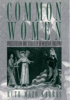 Common Women - Karras, Ruth Mazo (Associate Professor of History, Associate Profess