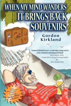 When My Mind Wanders It Brings Back Souvenirs - Kirkland, Gordon