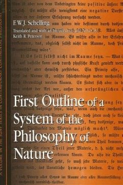 First Outline of a System of the Philosophy of Nature - Schelling, F. W. J.