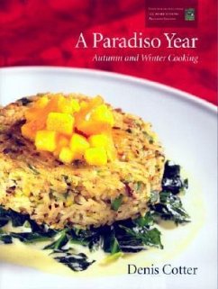 A Paradiso Year A & W: Autumn and Winter Cooking - Cotter, Denis