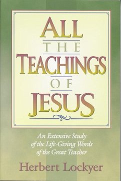 All the Teachings of Jesus - Lockyer, Herbert