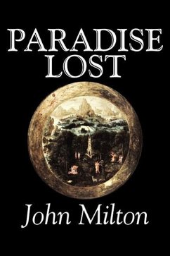 Paradise Lost by John Milton, Poetry, Classics - Milton, John