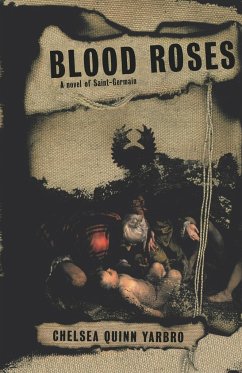 Blood Roses - Yarbro, Chelsea Quinn