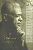 In Darkness with God: The Life of Joseph Gomez, a Bishop in the African Methodist Episcopal Church