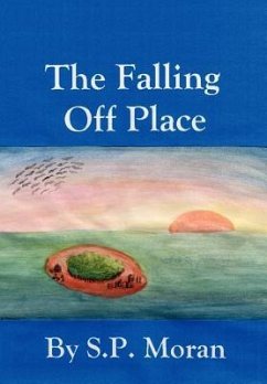 The Falling Off Place - Moran, S. P.