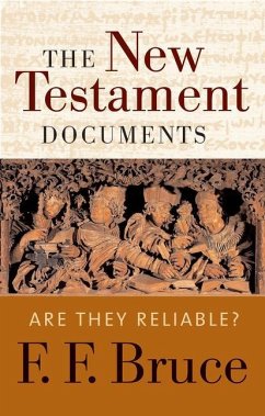 The New Testament Documents - Bruce, F F