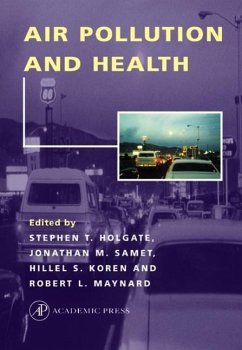Air Pollution and Health - Holgate, Stephen T. / Koren, Hillel S. / Samet, Jonathan M. / Maynard, Robert L. (eds.)