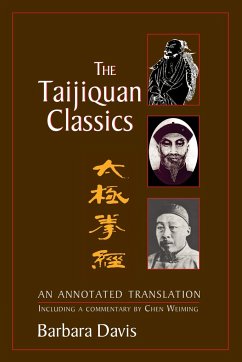The Taijiquan Classics: An Annotated Translation - Davis, Barbara