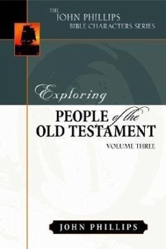 Exploring People of the Old Testament - Phillips, John