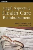 Legal Aspects of Health Care Reimbursement