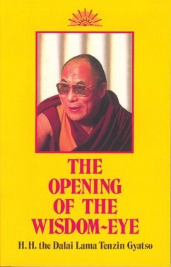 Opening of the Wisdom-Eye - His Holiness the Dalai Lama