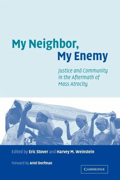 My Neighbor, My Enemy - Stover, Eric / Weinstein, Harvey M. (eds.)