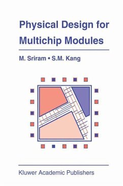 Physical Design for Multichip Modules - Sriram, Mysore;Kang, Sung-Mo