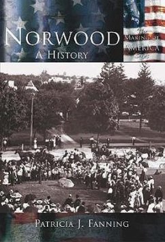 Norwood:: A History - Fanning, Patricia J.