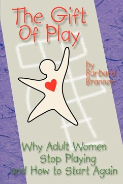 The Gift of Play - Brannen, Barbara