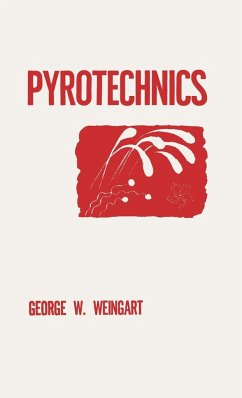 Pyrotechnics - Weingart, George W.