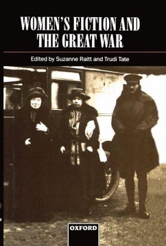 Women's Fiction and the Great War - Raitt, Suzanne / Tate, Trudi (eds.)