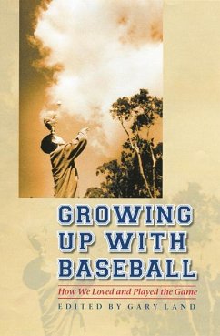 Growing Up with Baseball - Land, Gary