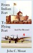 FROM INDIAN FORT TO FLYING FORT -And... - Bild 1