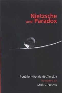 Nietzsche and Paradox - Miranda De Almeida, Rogerio